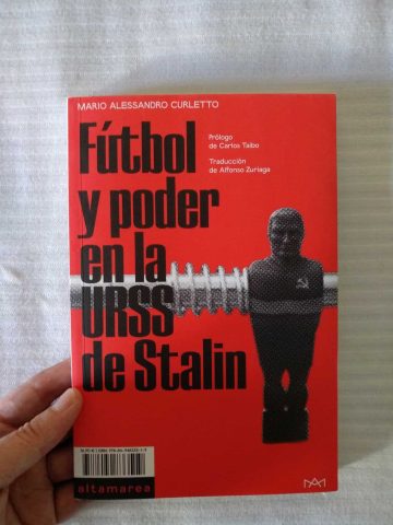 Portada de Fútbol y poder en la URSS de Stalin