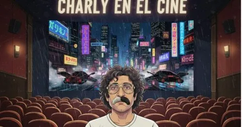 Charly García en una sala de cine; en pantalla, ciudad futurista y lluvia tipo Blade Runner. Texto: “Charly en el cine”.