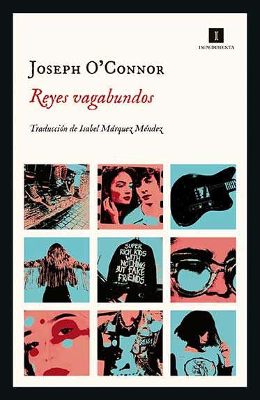 Reyes Vagabundos, de Joseph O'Connor