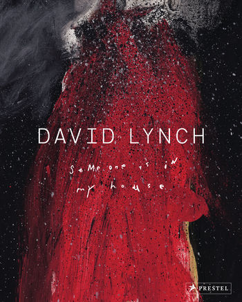 Portada del libro: David Lynch: Someone Is in My House