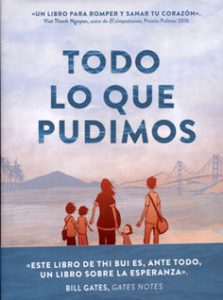 Portada de Todo lo que pudimos, de Thi Bui.