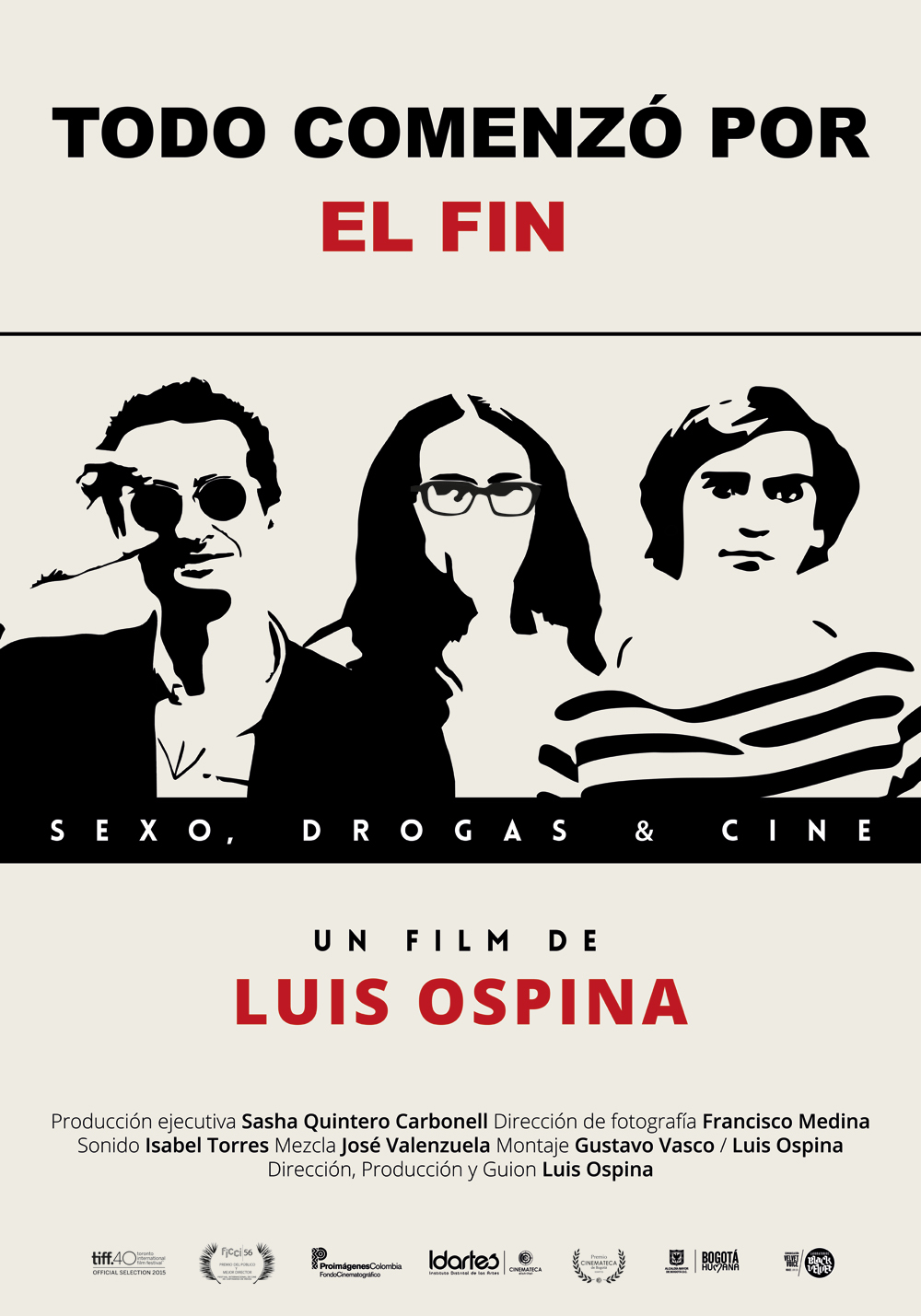 Cartel de Todo comenzó por el fin, obra maestra de las mejores películas colombianas