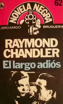 Portada de El largo adiós, una de las novelas negras que deberíamos leer de Raymond Chandler