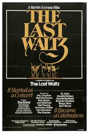 Cartel de The Last Waltz, concierto de despedida de The Band