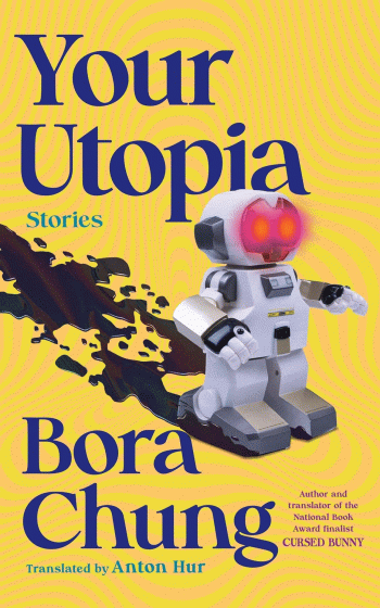 Portada de Your Utopia (Tu utopía), de Bora Chung
