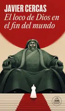 El loco de Dios de Javier Cercas