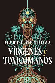 Vírgenes y toxicómanos, uno de los libros de ficción más vendidos de 2025