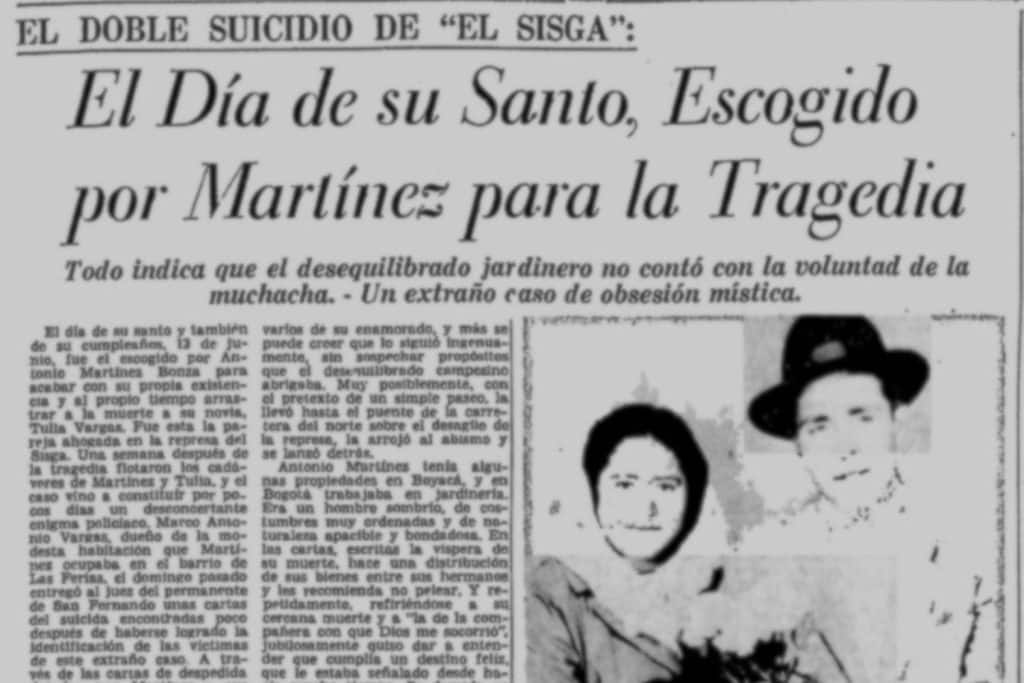 Recorte de prensa del diario El Tiempo (29 de junio de 1965) titulado El doble suicidio de El Sisga. Incluye la foto de Antonio Martínez y Tulia Vargas y el subtítulo sobre la obsesión mística y la falta de voluntad de la muchacha.