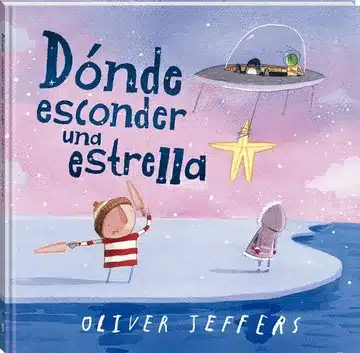 Portada de Dónde esconder una estrella, de Oliver Jeffers