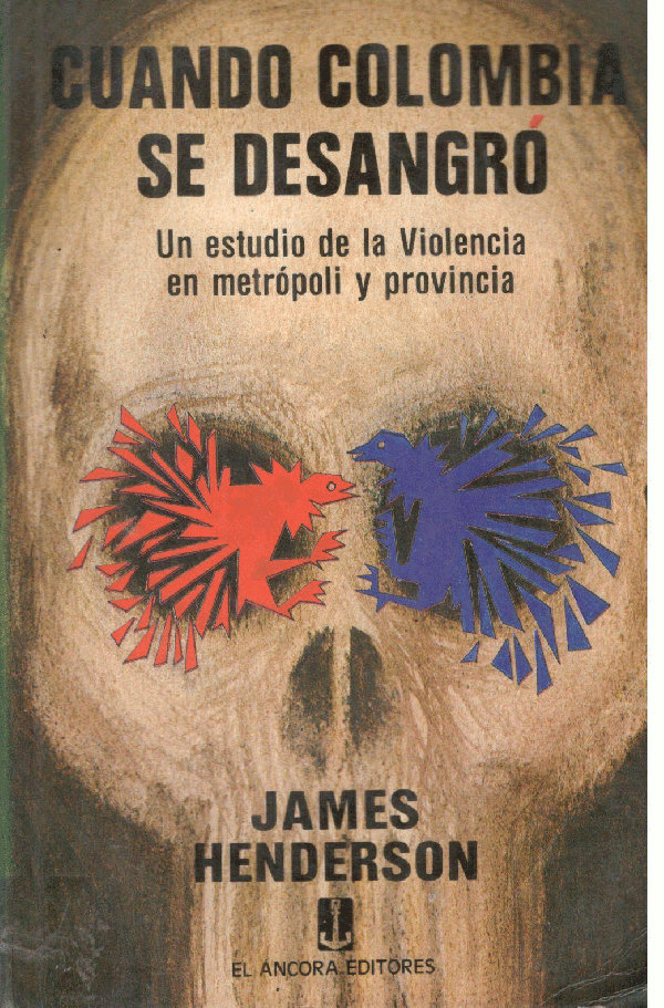 Portada de Cuando Colombia se desangró, uno de los libros poco conocidos para entender Colombia